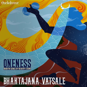 Album Bhaktajana Vatsale (From "Oneness") from Guruprasad Subramanian