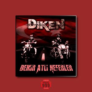 ดาวน์โหลดและฟังเพลง Demir Atlı Neferler (Yeniden Yayın) พร้อมเนื้อเพลงจาก Diken