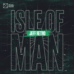 收聽Jeff Retro的Isle Of Man歌詞歌曲