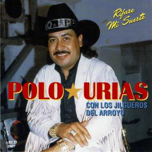 อัลบัม Rifaré Mi Suerte ศิลปิน Polo Urias