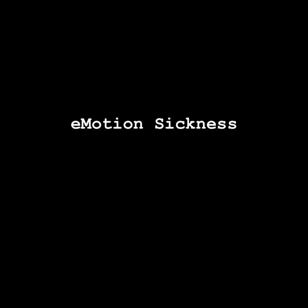 eMotion Sickness (Explicit)