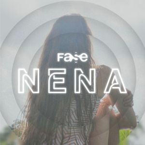 Listen to Nena song with lyrics from Fase