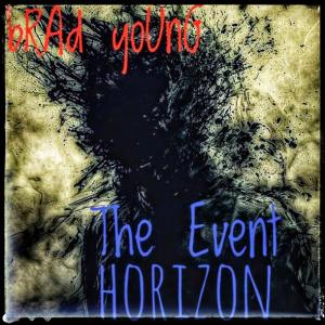 Brad Young的專輯The Event Horizon