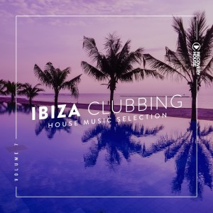 Album Ibiza Clubbing, Vol. 7 oleh Various Artists