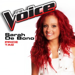 收聽Sarah De Bono的Price Tag (The Voice Performance)歌詞歌曲