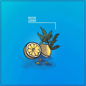 收聽Mistik的Lemon (Explicit)歌詞歌曲