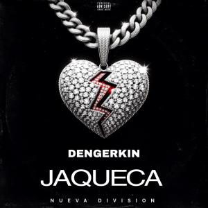 อัลบัม Jaqueca (feat. Denyerkin) ศิลปิน Denyerkin