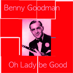 收聽Benny Goodman的Dinah歌詞歌曲