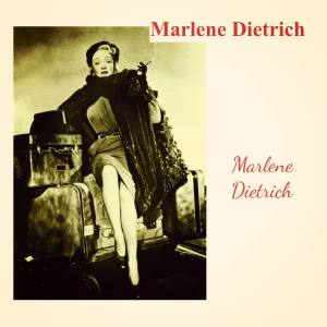 Album Marlene Dietrich from Marlene Dietrich