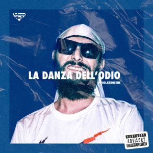 ดาวน์โหลดและฟังเพลง La danza dell'odio (Explicit) พร้อมเนื้อเพลงจาก Johnny Hell