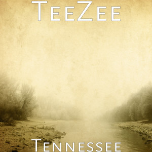 Album Tennessee (Explicit) oleh Teezee