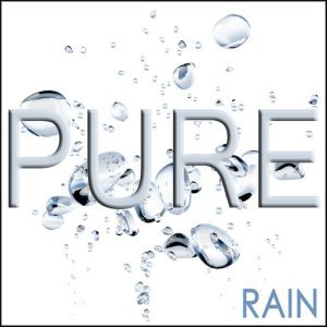 Pure Rain - The Calming Sound of Rain