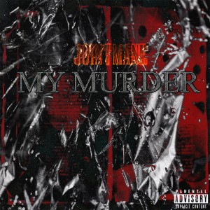 My Murder (Explicit)