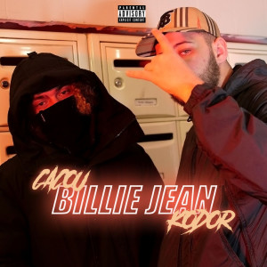 Listen to Billie Jean (Explicit) song with lyrics from Kodor