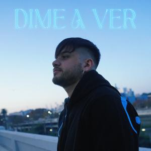 Album Dime a Ver (Explicit) from Dj Nacho Serra