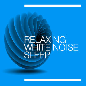 收聽Relax Meditate Sleep的White Noise: Night Falls歌詞歌曲