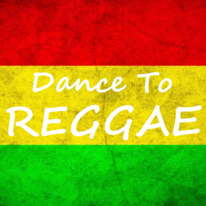 Various Artists的專輯Dance To Reggae