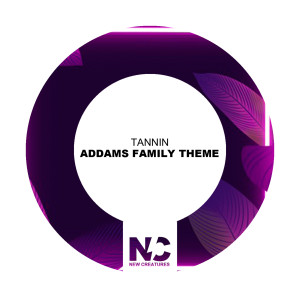 Dengarkan lagu Addams Family Theme (Extended Mix) nyanyian Tannin dengan lirik