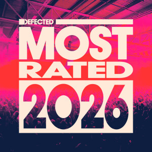 Andy Daniell的专辑Defected presents Most Rated 2026 (DJ Mix)