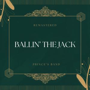 Album Ballin' the Jack (78Rpm Remastered) from Prince's Band