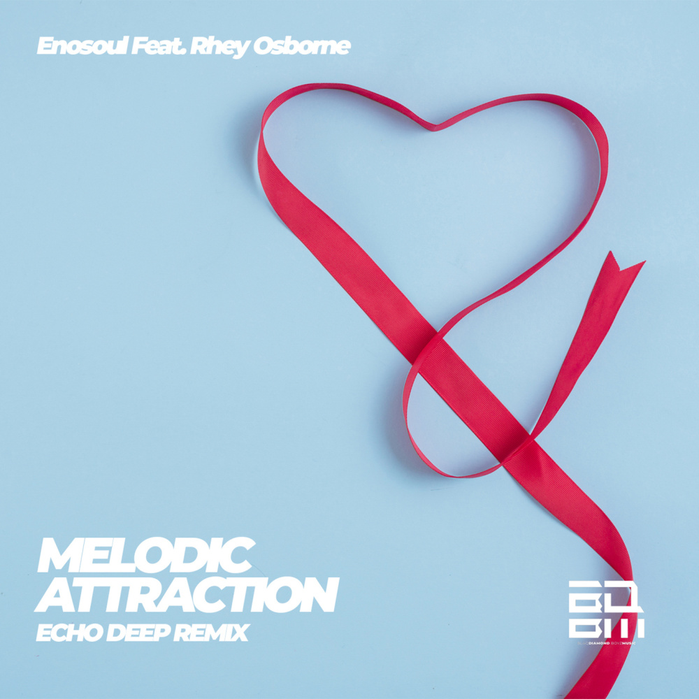 Melodic Attraction (Echo Deep Remix)