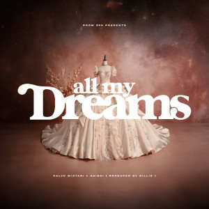 Calvo Mistari的专辑All My Dreams (Explicit)