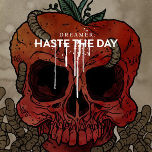 อัลบัม Dreamer ศิลปิน Haste The Day