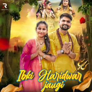 Album Ibki Haridwar Jaugi from 