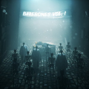 Barebones Vol. 1