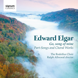 Rodolfus Choir的專輯Edward Elgar: Go, Song Of Mine - Part-Songs And Choral Works