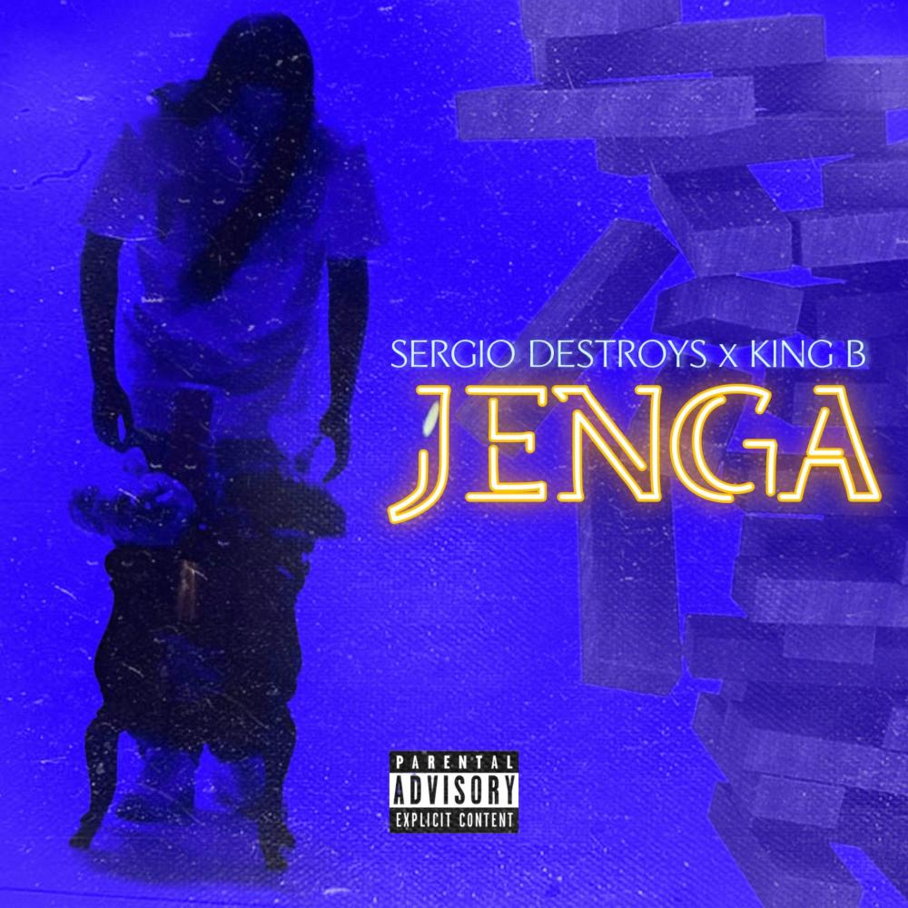 Jenga (feat. King B) (Explicit)