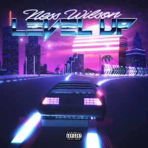Album Level Up (Explicit) from Ness Wilson