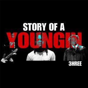 Mike Smiff的專輯Story of a Youngin (feat. Mike Smiff)