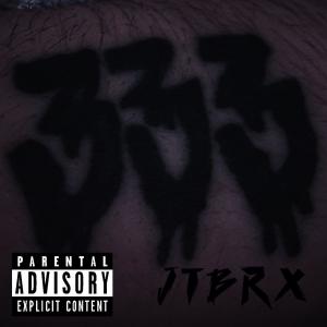 Jt!的專輯JTBRX 333 (feat. BRX) [Explicit]