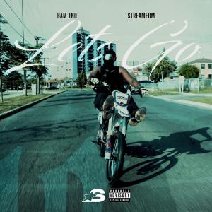 Album Let's Go (Explicit) from Bam TNO