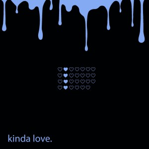 อัลบัม Kinda Love. (Explicit) ศิลปิน Calyn