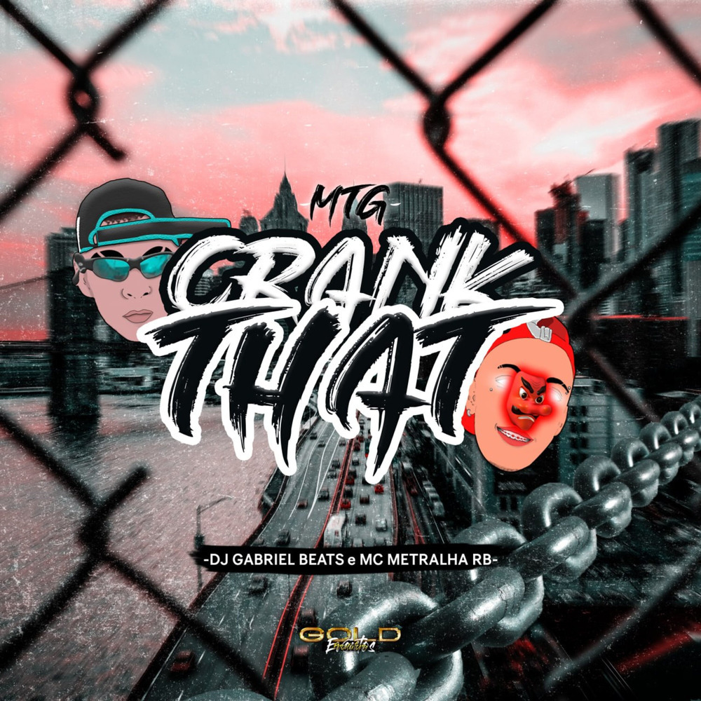 CRANK THAT (Explicit)