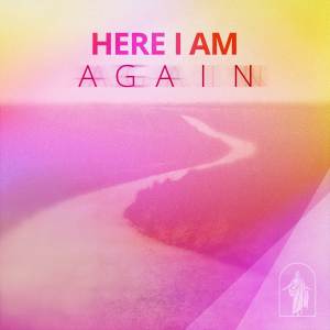 收聽Strive to Be的Here I Am Again歌詞歌曲
