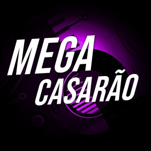 Dengarkan Mega Casarão (Explicit) lagu dari MC MT dengan lirik
