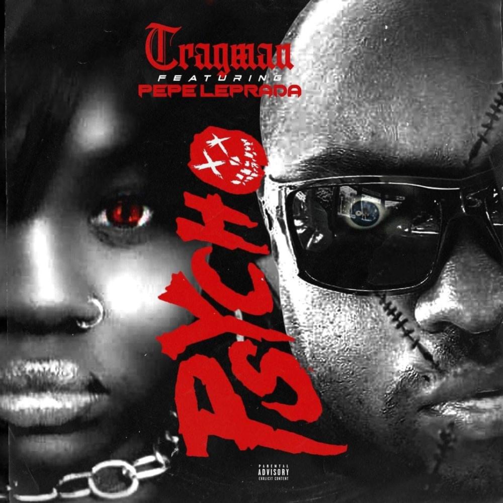 PSYCHO (feat. Pepe LePrada & June B) (Explicit)