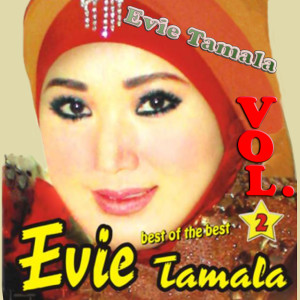 อัลบัม Best Of The Best Evie Tamala, Vol. 2 ศิลปิน Evie Tamala