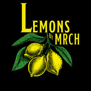 Listen to Lemons song with lyrics from MRCH
