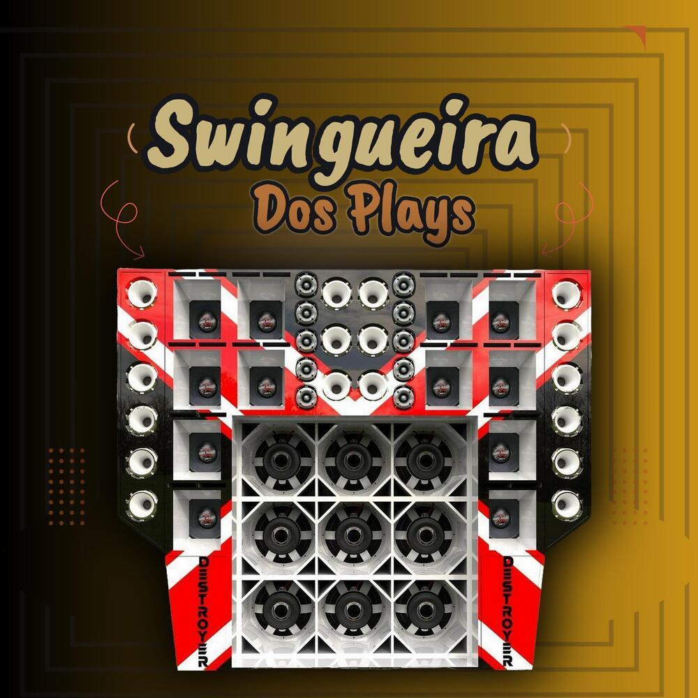 Swingueira Dos Plays