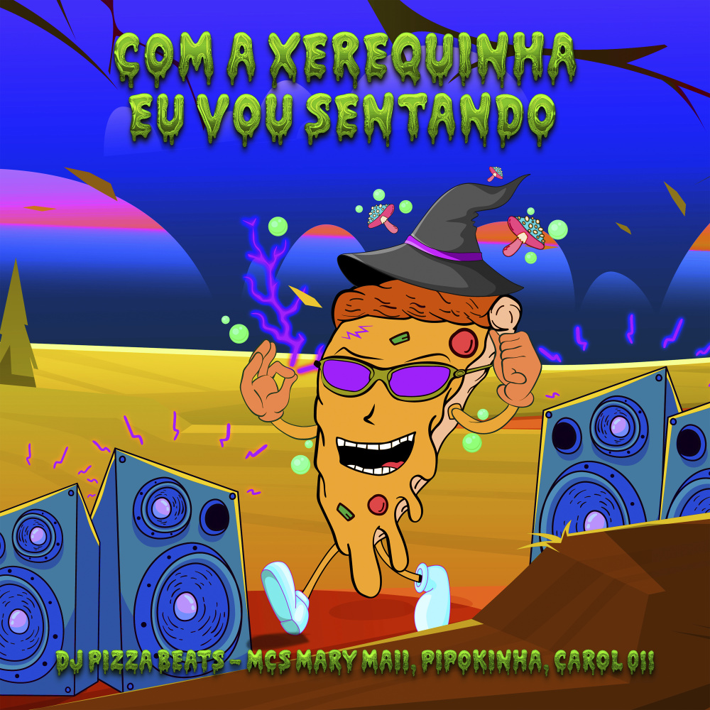 Com a Xerequinha Eu Vou Sentando (feat. Mc Mary Maii) (Explicit)