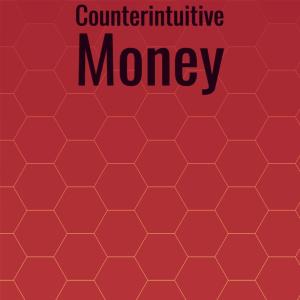 Various的专辑Counterintuitive Money