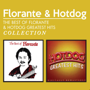 Album The Best Of Florante & Hotdog Greatest Hits Collection from FLORANTE