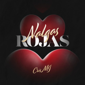 Cris Mj的專輯Nalgas Rojas (Explicit)