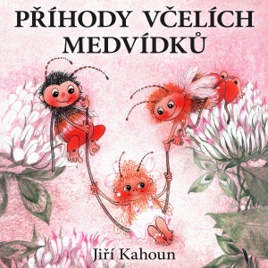 Album Kahoun: Příhody včelích medvídků from 