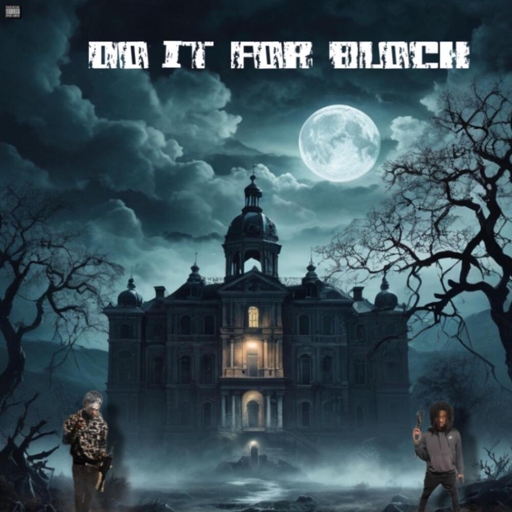 Do It For Block (Explicit)