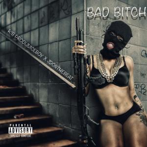 Album BadBitch (Explicit) from R1B
